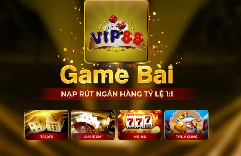 Giới thiệu cổng game bài Vip88