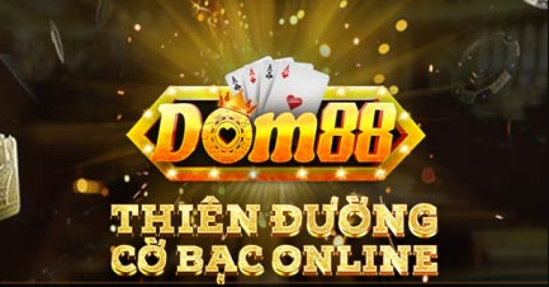 Tổng quan về cổng game Dom88